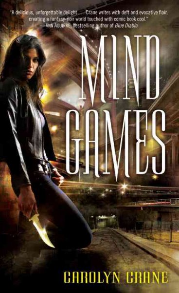 Mind games / Carolyn Crane.