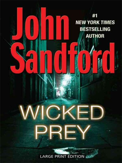 Wicked prey / John Sandford.