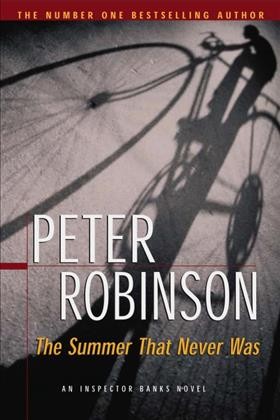 The summer that never was / Peter Robinson.