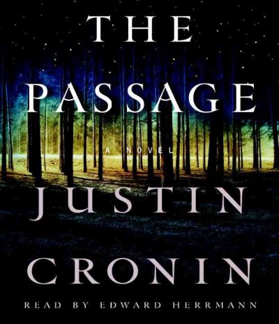 The passage [sound recording] / Justin Cronin.