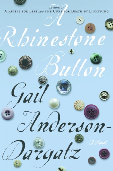 Rhinestone button :, A : a novel.