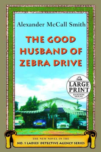 Good husband of Zebra Drive, The.