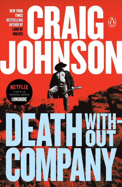 Death without company : a Walt Longmire mystery Book 2 /  Craig Johnson.
