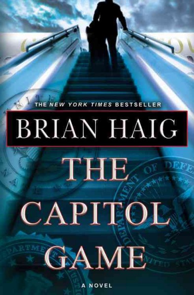 The capitol game / Brian Haig.