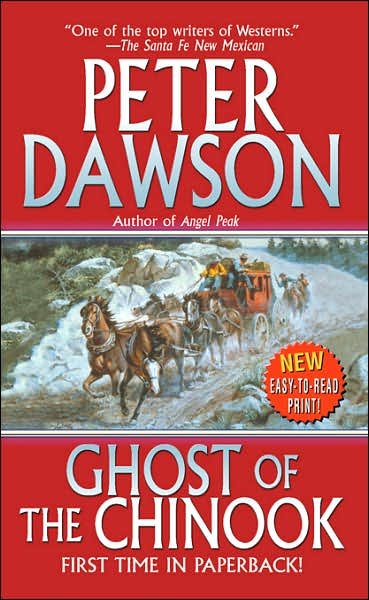 GHOST OF THE CHINOOK (WS) : a western quintet / Peter Dawson.