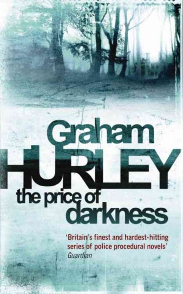 THE PRICE OF DARKNESS (MYS) / Graham Hurley.