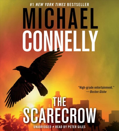THE SCARECROW (CD) [sound recording] / : Michael Connelly.