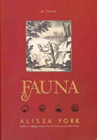 Fauna / Alissa York.