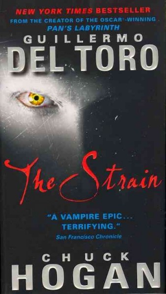 The strain / Guillermo Del Toro, Chuck Hogan.