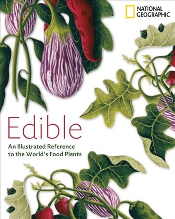 Edible - World's Food Plants.