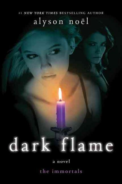 Dark Flame : The Immortals.