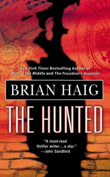 The hunted / Brian Haig.