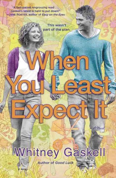 When you least expect it : a novel / Whitney Gaskell.