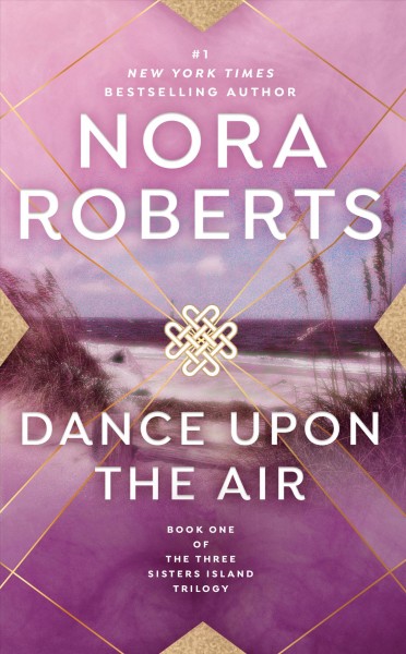 Dance upon the air / Nora Roberts.