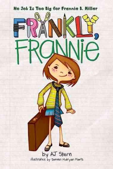 Frankly, Frannie / by AJ Stern ; illustrated by Doreen Mulryan Marts.