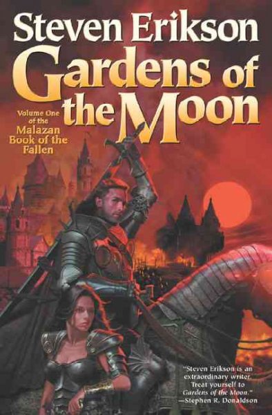 Gardens of the moon / Steven Erikson.