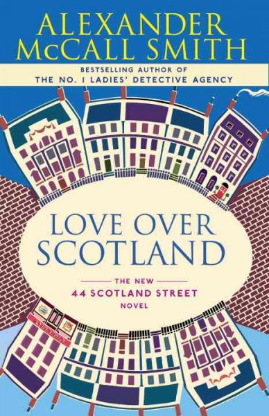 Love over Scotland / Alexander McCall Smith ; illustrations by Iain McIntosh.