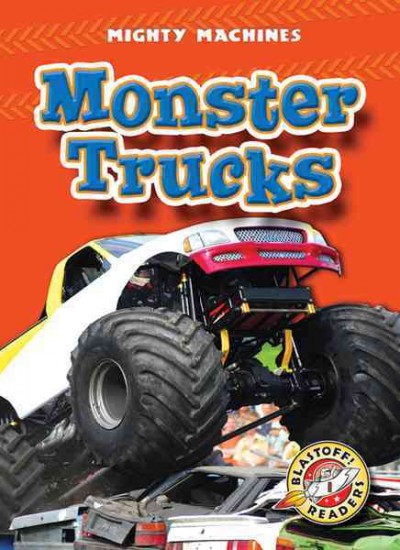 Monster trucks / by Kay Manolis.