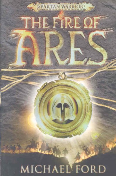 The fire of Ares / Michael Ford.