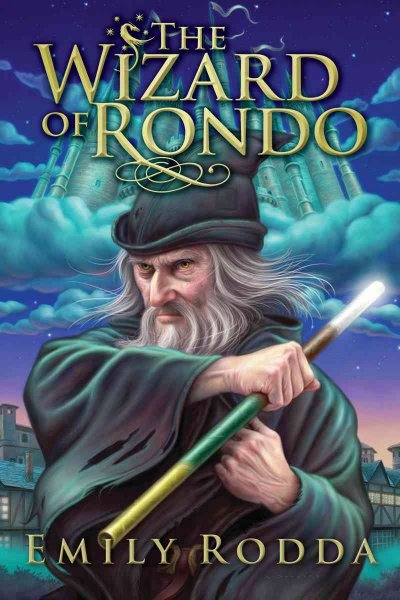 The Wizard of Rondo / Emily Rodda.
