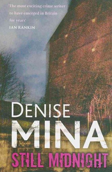 Still midnight / Denise Mina.
