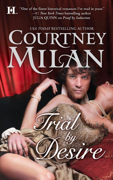 Trial by desire / Courtney Milan.