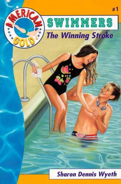The winning stroke / by Sharon Dennis Wyeth.