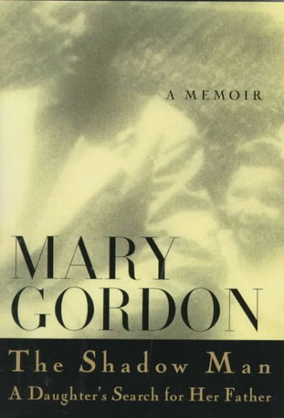 The shodow man / by Mary Gordon.