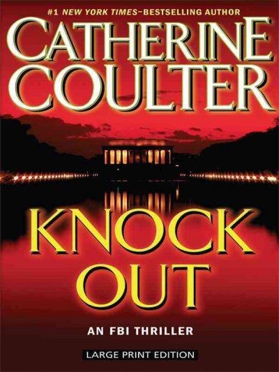 Knockout : [an FBI thriller] / Catherine Coulter.