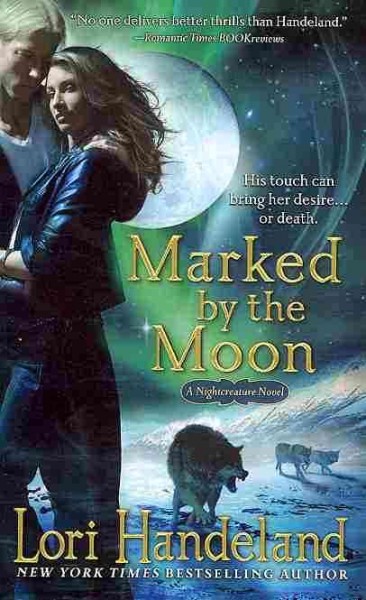 Marked by the moon / Lori Handeland.