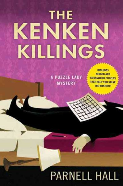 The KenKen killings : a Puzzle Lady mystery / Parnell Hall.