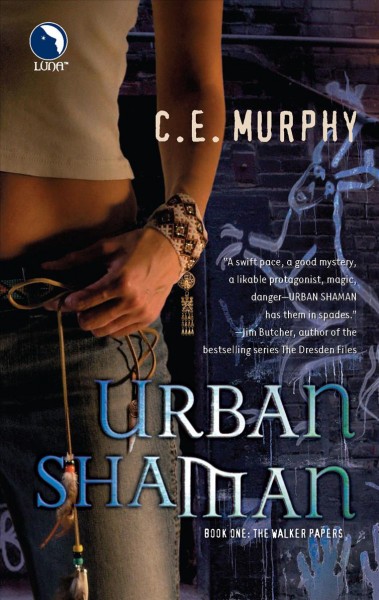 Urban Shaman / C. E. Murphy.