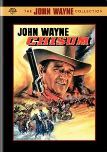 The John Wayne Collection : Chisum [videorecording].