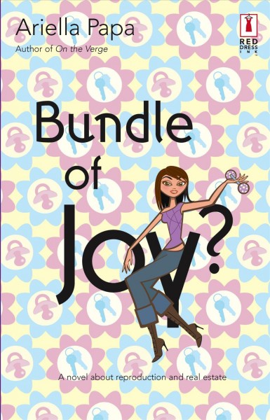 Bundle of joy? / Ariella Papa.