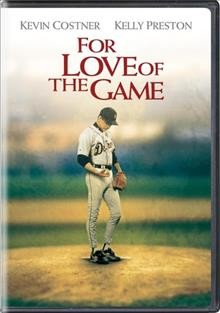 For love of the game [videorecording].