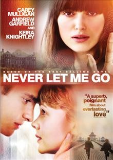 Never let me go [videorecording] / Fox Searchlight Pictures, DNA Films and Film4 present ; directed by Mark Romanek ; screenplay by Alex Garland ;  produced by Andrew Macdonald, Allon Reich.
