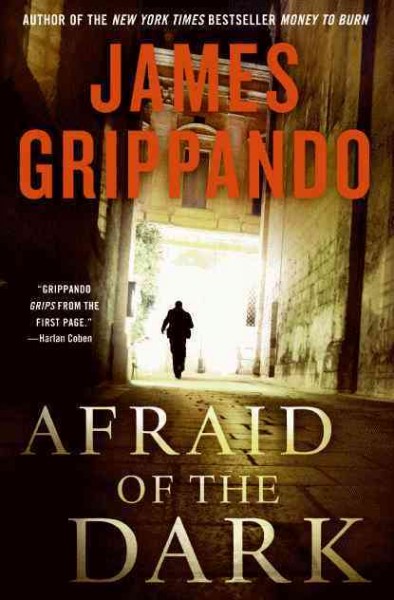 Afraid of the dark / James Grippando.