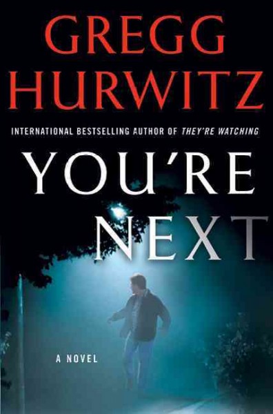 You're next / Gregg Hurwitz.