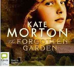 The forgotten garden [sound recording] / Kate Morton.