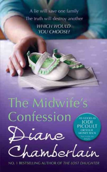The Midwife's Confession  / Diane Chamberlain.