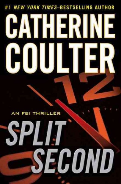 Split second / Catherine Coulter.