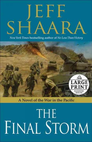 The final storm : a novel of the war in the Pacific / Jeff Shaara.