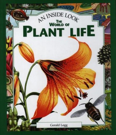 The World of plant life / by Gerald Legg.