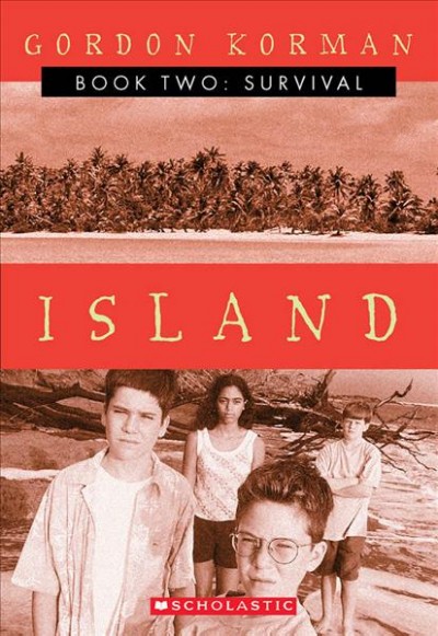 Island: Survival. Book 2. / Gordon Korman.