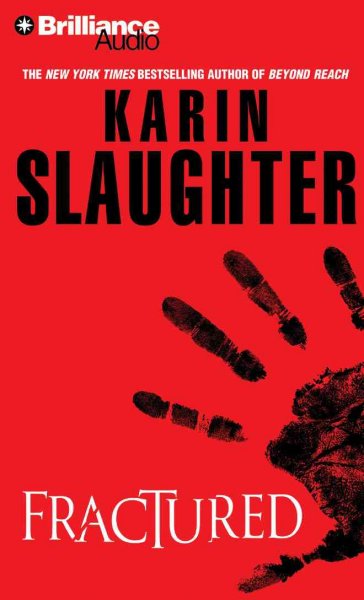 Fractured [sound recording] / Karin Slaughter.
