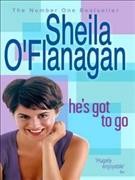 He's got to go / Sheila O'Flanagan.