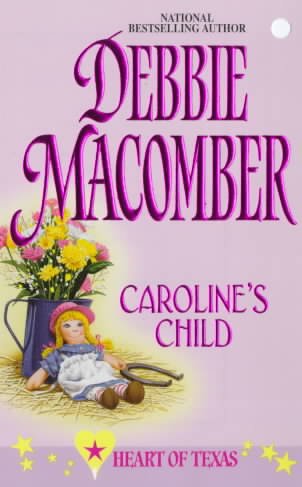 Caroline's child [book] / Debbie Macomber.