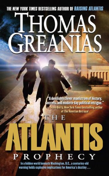 The Atlantis prophecy / by Thomas Greanias.