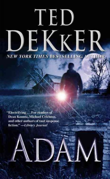 Adam / Ted Dekker.