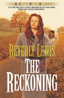 The reckoning / Beverly Lewis.